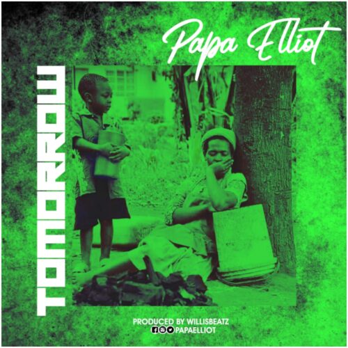 Papa Elliot - Tomorrow