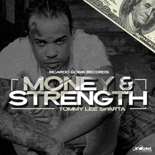Tommy Lee Sparta – Money & Strength