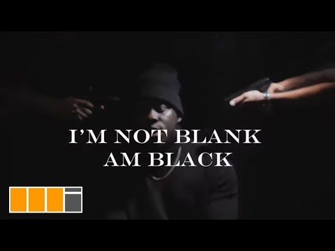 Medikal - I'm Not Blank I'm Black (Official Video)