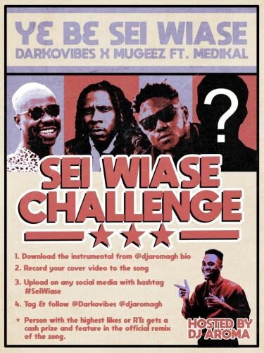 Download Darkovibes Ft Mugeez & Medikal – Y3 B3 Sei Wiase (Challenge)(Hosted by DJ Aroma)