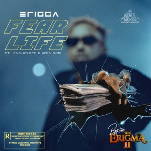Erigga Ft Funkcleff x Iron Side – “Fear Life”