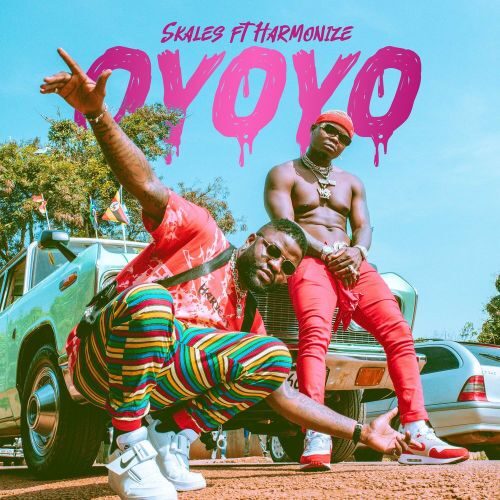 Skales Ft Harmonize – Oyoyo