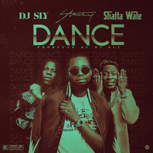 DJ Sly Ft Stonebwoy & Shatta Wale – Dance