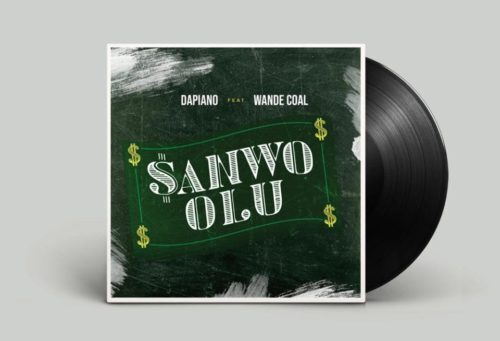 Dapiano x Wande Coal – Sanwo Olu