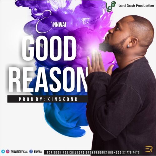 EnnWai - Good Reason (Prod By KingSkonk)
