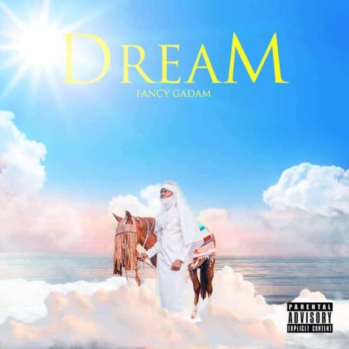 Fancy Gadam – Dream (Full Album)