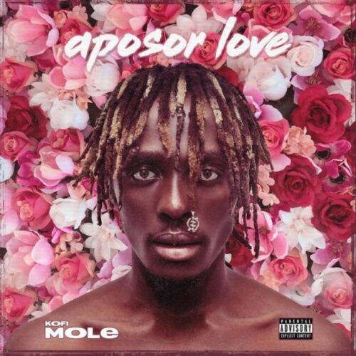 Kofi Mole – Aposor Love EP (Full Album)