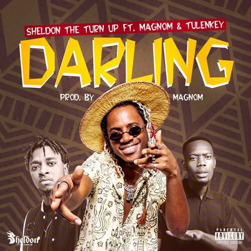 Sheldon The Turn Up Ft Magnom & Tulenkey – Darling