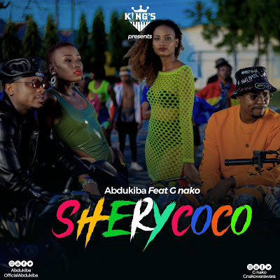 Abdukiba Ft G nako – Shery Coco