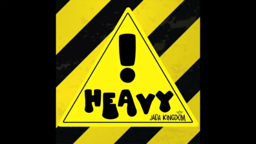 Jada Kingdom - Heavy