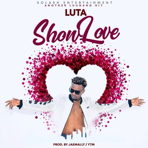 Luta – Show Love (Prod. by JaeMally & YTM)