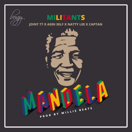 Militants - Mandela (Prod. By WillisBeatz)