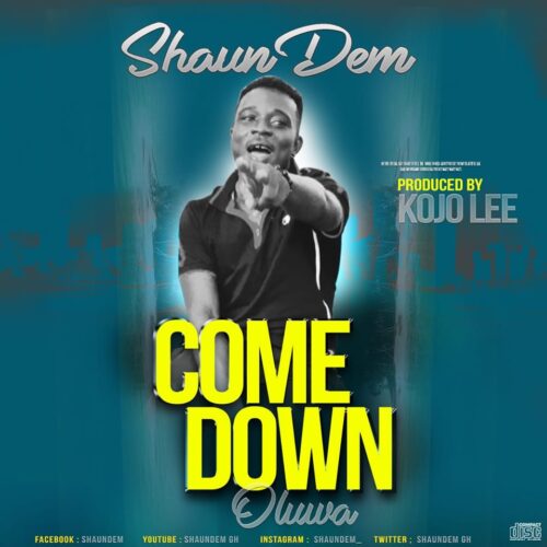 ShaunDem - Come Down (Prod By Kojo Lee)