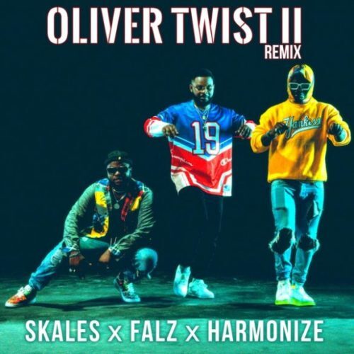 Skales x Falz x Harmonize – Oliver Twist II (Remix)
