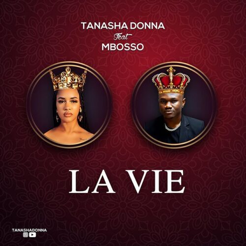 Tanasha Donna Ft Mbosso - La Vie Lyrics