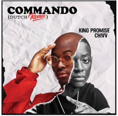 King Promise Ft. Chivv – Commando (Remix)