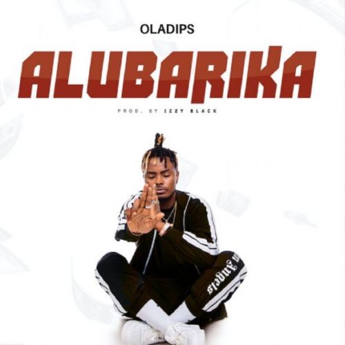 Oladips – Alubarika