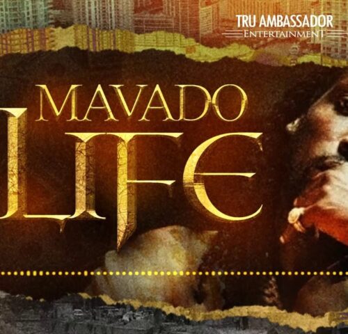 Mavado – Life (Prod. By Tru Ambassador Ent)