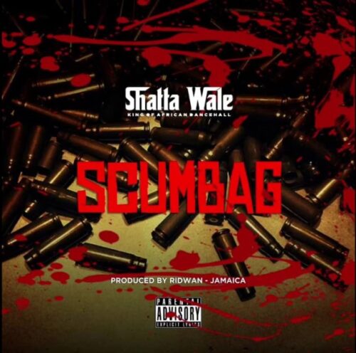 Shatta Wale – Scumbag (Prod By Ridwan)