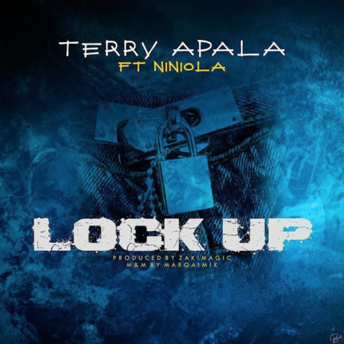 Terry Apala Ft Niniola – Lock Up