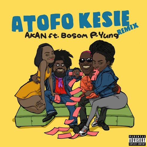 Akan Ft Bosom P-Yung – Atofo Kesie (Remix) (Prod By TwistedWavex)