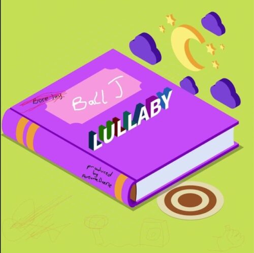 Ball J – Lullaby (Sarkodie Diss) (Prod By Fortune Dane)