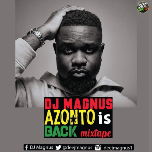DJ Magnus - Azonto Is Back Mixtape