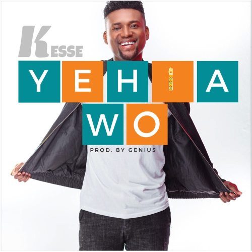 Kesse – Yehia Wo (Prod By Genius Selection)