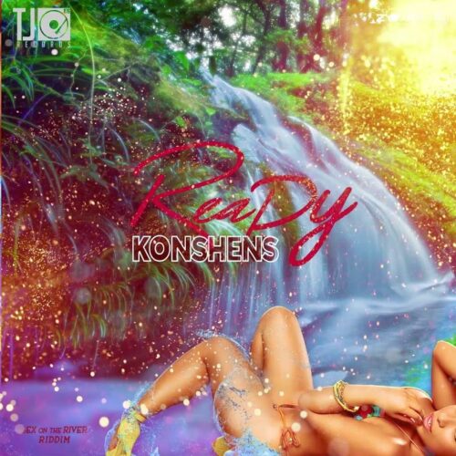 Konshens – Ready (Prod. By TJ Records)