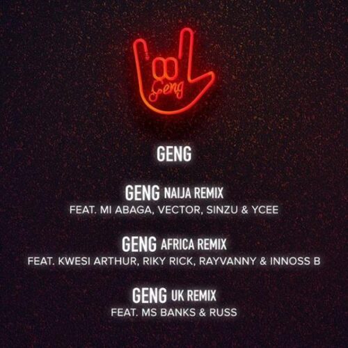 Mayorkun – Geng (Uk Remix) Ft Ms Banks & RussMB