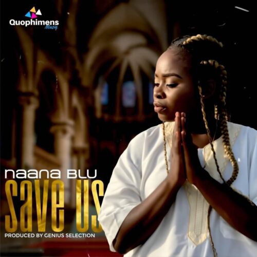 NaaNa Blu - Save Us (Prod By Genius Selection)
