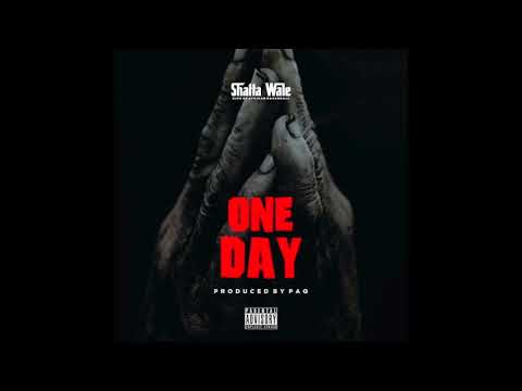 Shatta Wale - One Day (Prod By PAQ)