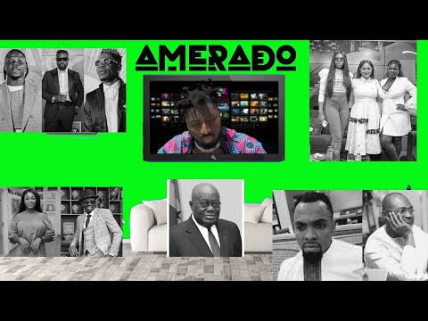 Amerado (Episode 2) - Yeete Nsem Ft Sarkodie x Stonebwoy x Shatta Wale x Zionfelix x Kennedy Agyapong