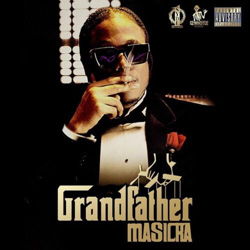 Masicka – Grandfather (Prod. By 1syde Records)