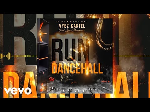Vybz Kartel Ft Lisa Mercedez – Run Dancehall