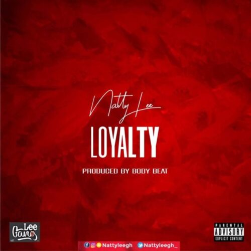 Natty Lee – Loyalty