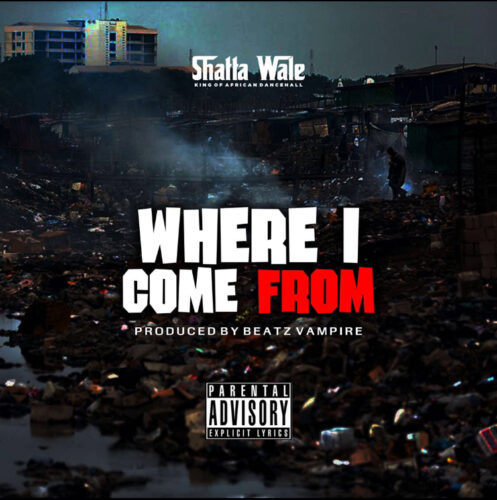 Shatta Wale – Where I Come From (Prod By Beatz Vampire)