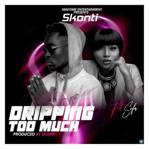Skonti — Dripping Too Much ft. Sefa
