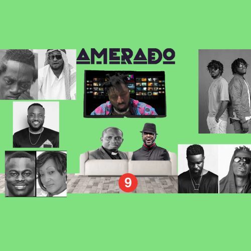 Amerado – Yeete Nsem (Episode 9)