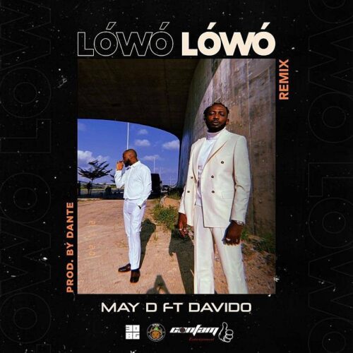 May D Ft. Davido – Lowo Lowo (Remix) (Prod. By Dante)