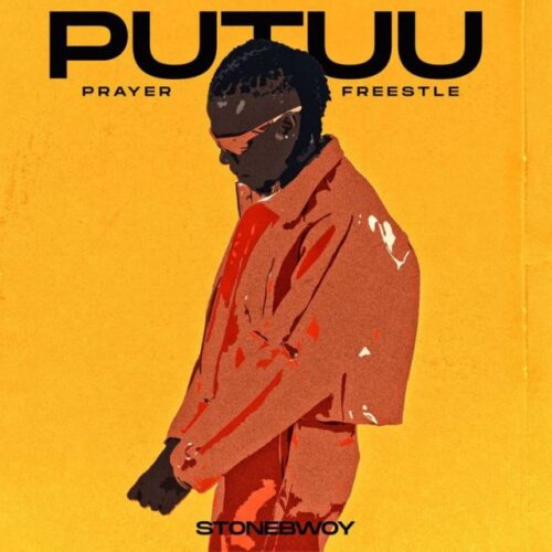 Stonebwoy – Putuu (Pray) (Freestyle)