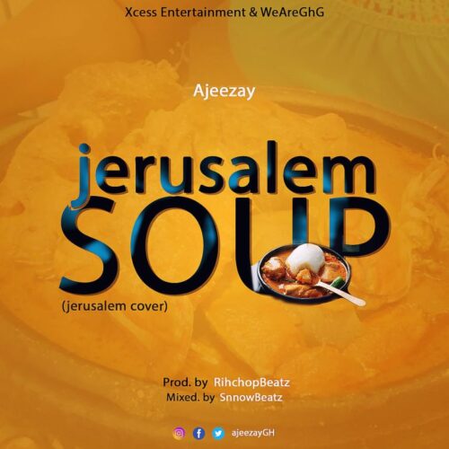 Ajeezay – Jerusalem Soup (Master KG Jerusalema cover)