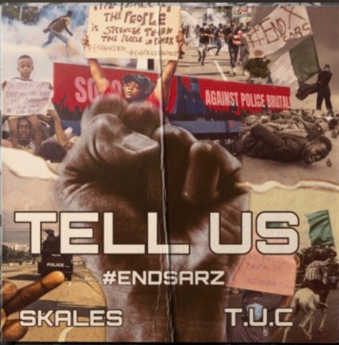 Skales – Tell Us (#EndSars)