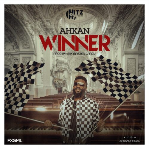 Ahkan – Winner (Prod By Master Garzy)