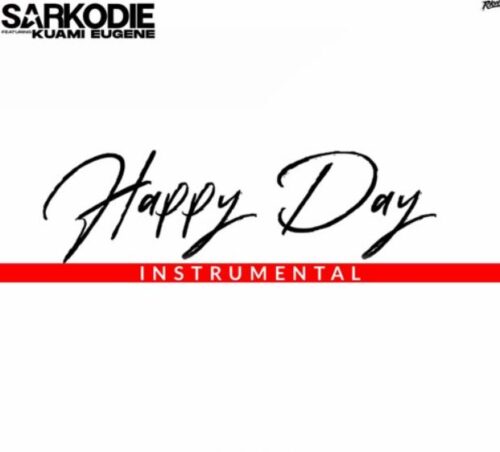 Instrumental Sarkodie – Happy Day Ft Kuami Eugene