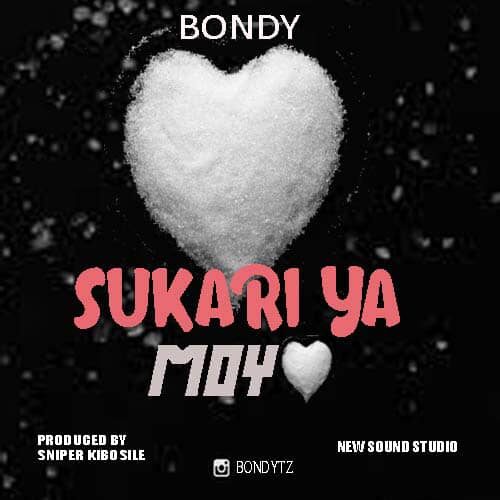Bondy – Sukari ya Moyo
