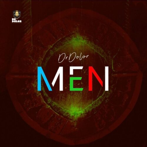 Dr Dolor – Men (Prod. by MagicBoi)
