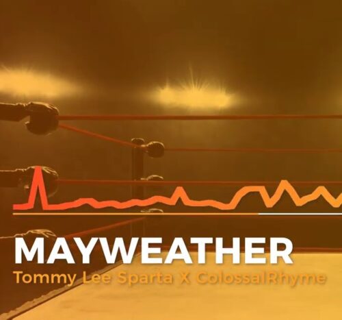Tommy Lee Sparta – Mayweather Ft Colossal Rhyme