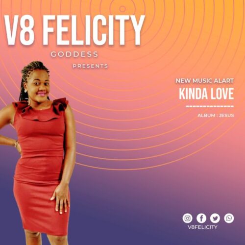 V8 Felicity – KINDA LOVE