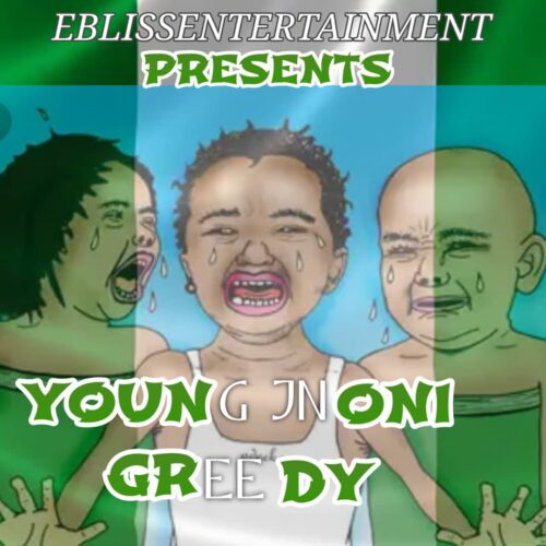 YOUNG JNONI – “Greedy”